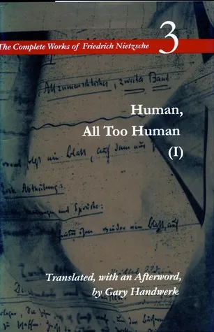 Human, All Too Human (Complete Works 3)