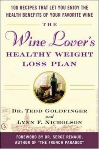 The Wine Lover's Healthy Weight Loss Plan