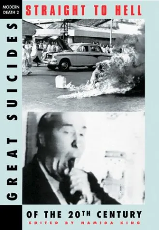 Straight to Hell: 20th Century Suicides