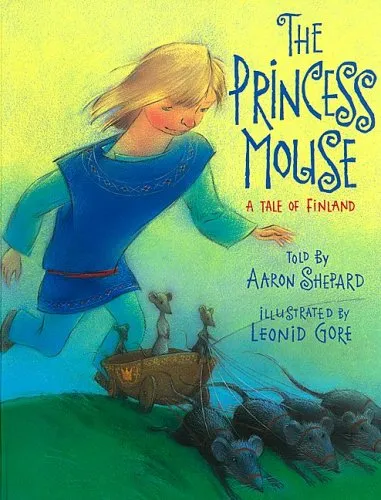 The Princess Mouse: A Tale of Finland