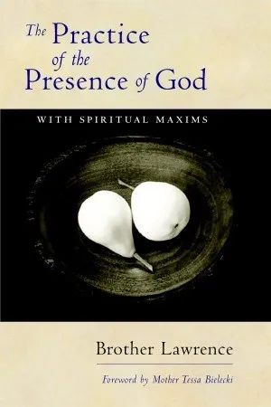 The Practice of the Presence of God