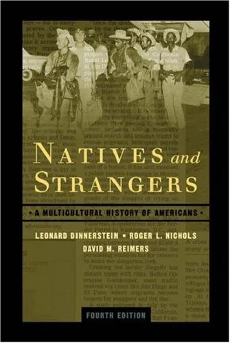 Natives and Strangers: A Multicultural History of Americans