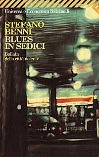 Blues in sedici: Ballata della città dolente