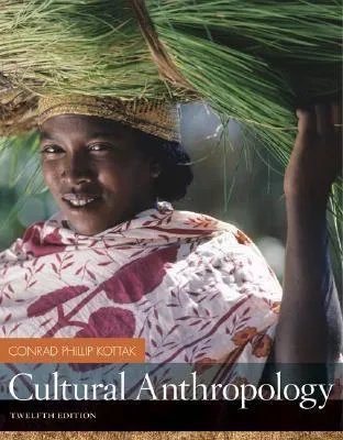 Cultural Anthropology [With Living Anthropology Student CD]