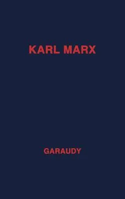 Karl Marx, Evolution of His Thought