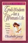 God's Wisdom for a Woman's Life: Timeless Principles for Your Every Need