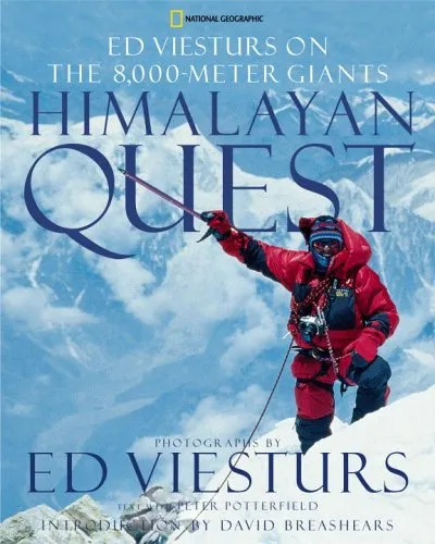 Himalayan Quest: Ed Viesturs on the 8,000-Meter Giants