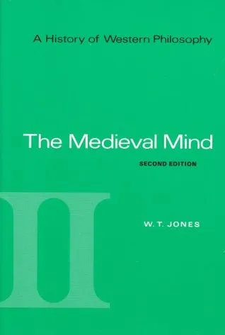 A History of Western Philosophy, Volume 2: The Medieval Mind