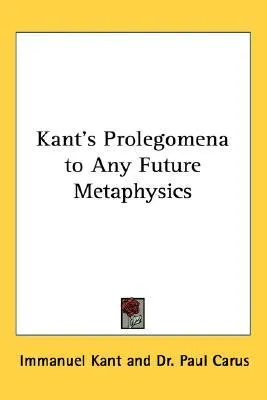 Prolegomena to any Future Metaphysics