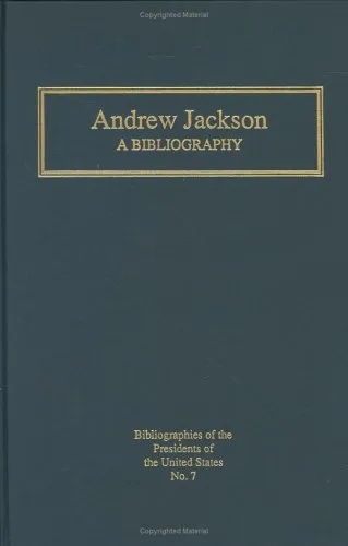 Andrew Jackson: A Bibliography