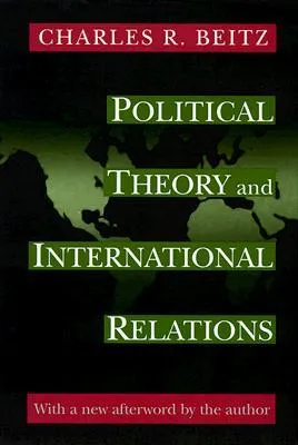 Political Theory and International Relations: Revised Edition