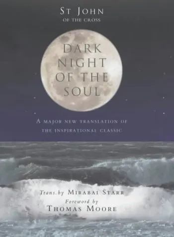 Dark Night Of The Soul: Songs of Yearning for God