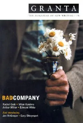 Granta 78: Bad Company