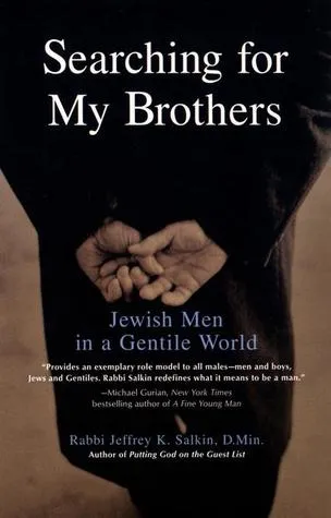 Searching for My Brothers: Jewish Men in a Gentile World