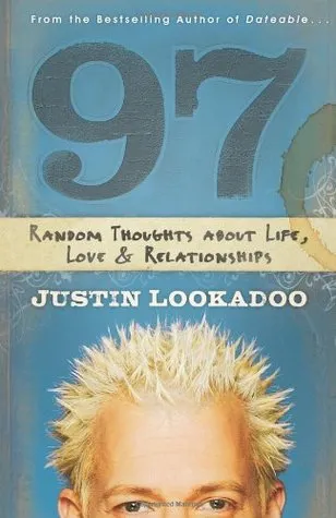 97: Random Thoughts About Life, Love, and Relationships