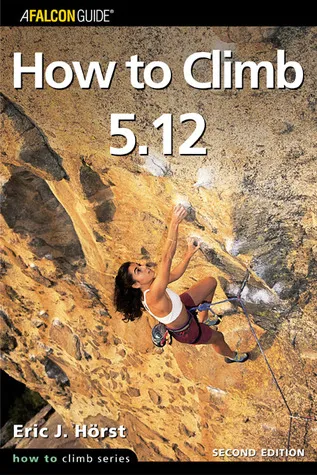 How to Climb 5.12, 2nd