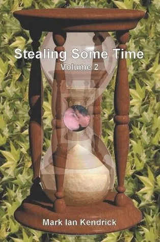 Stealing Some Time: Volume 2