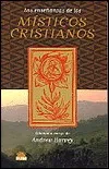 Las Ensenanzas De Los Misticos Cristianos