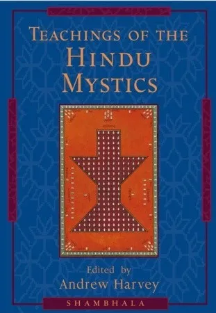 Teachings of the Hindu Mystics