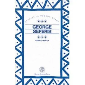 George Seferis (Studies in Modern Greek)