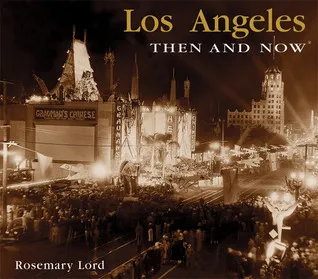 Los Angeles Then and Now (Compact)