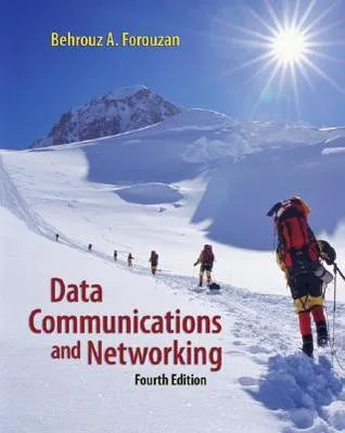 Data Communications and Networking (McGraw-Hill Forouzan Networking)