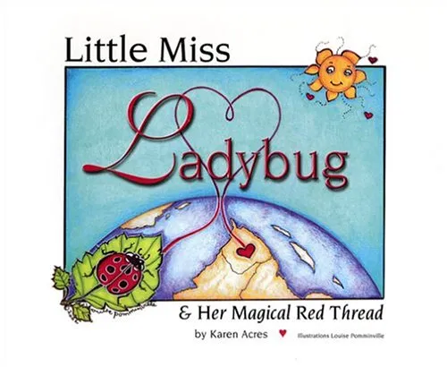 Little Miss Ladybug & Her Magical Red Thread