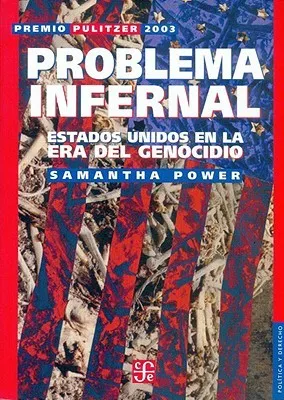 Problema Infernal: Estados Unidos en la Era del Genocidio