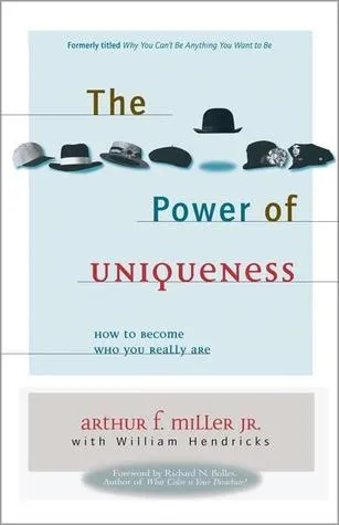 The Power of Uniqueness: How to Become Who You Really Are