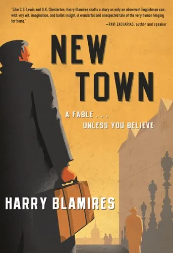 New Town: A Fable...Unless You Believe