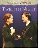 Twelfth Night (Oxford School Shakespeare)