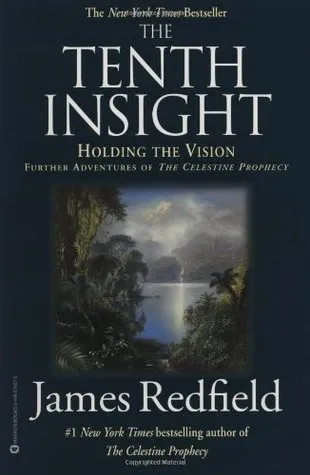 The Tenth Insight: Holding the Vision