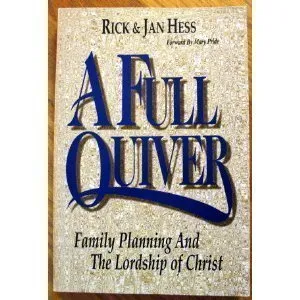 A Full Quiver: Family Planning and the Lordship of Christ