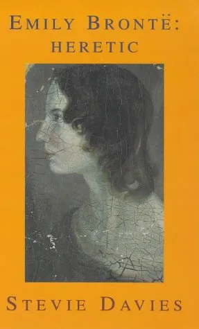 Emily Brontë: Heretic