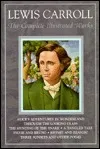 Gramercy Classics Lewis Carroll: The Complete Illustrated Works