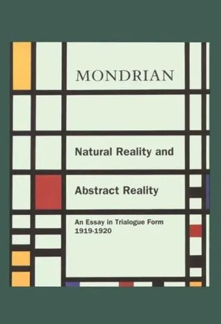 Natural Reality and Abstract Reality: An Essay in Trailogue Form (1919-1920)