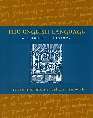 The English Language: A Linguistic History