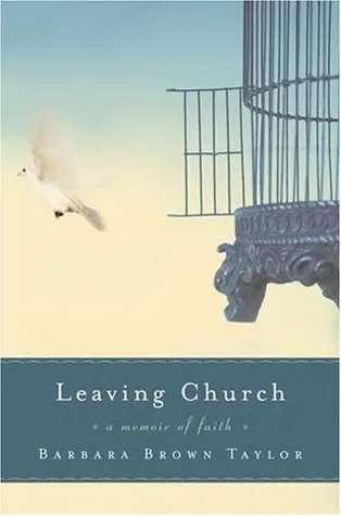 Leaving Church: A Memoir of Faith