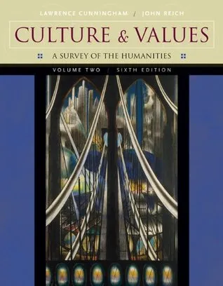 Culture and Values, Volume II: A Survey of the Humanities