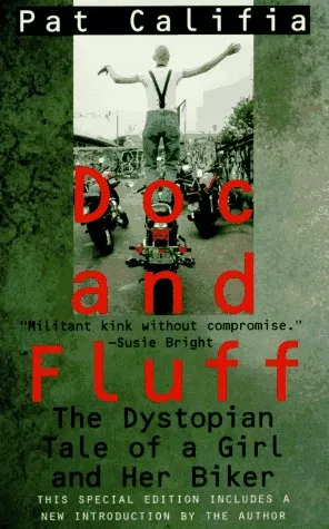 Doc and Fluff: The Dystopian Tale of a Girl and Her Biker