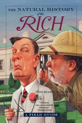 The Natural History of the Rich: A Field Guide