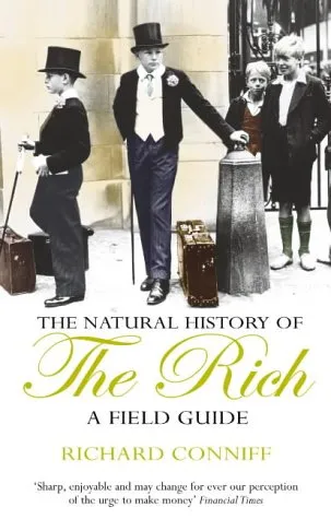 The Natural History Of The Rich