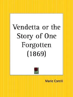 Vendetta or the Story of One Forgotten