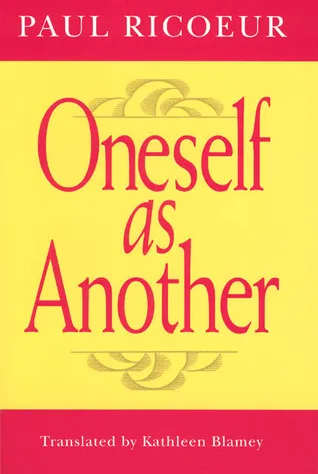 Oneself as Another