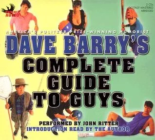 Dave Barry's Complete Guide to Guys