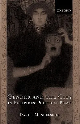 Gender and the City in Euripides