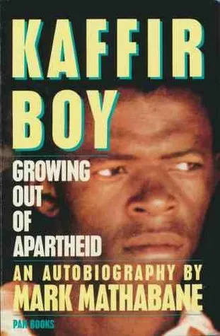 Kaffir Boy: Growing Out Of Apartheid