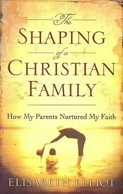 The Shaping of a Christian Family: How My Parents Nurtured My Faith