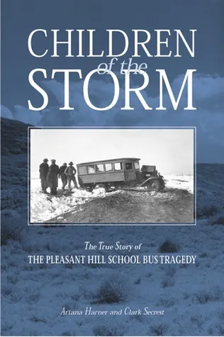 Children of the Storm: The True Story of the Pleasant Hill School Bus Tragedy