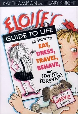 Eloise's Guide to Life